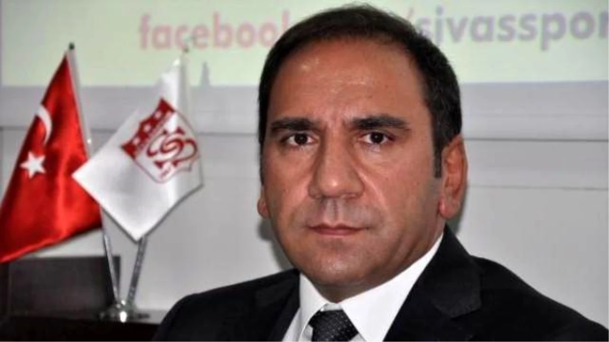 Sivasspor Başkanı Otyakmaz: Bu Galibiyet Bizi Ayağa Kaldırır