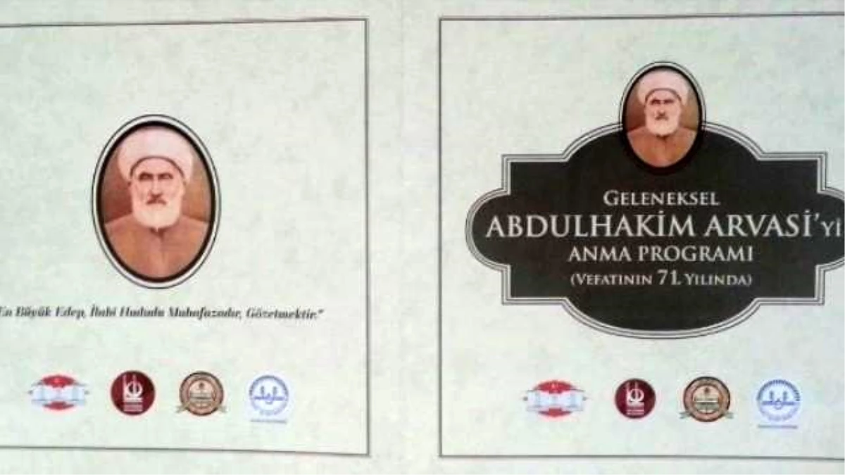 Abdülhakim Arvasi Anılıyor