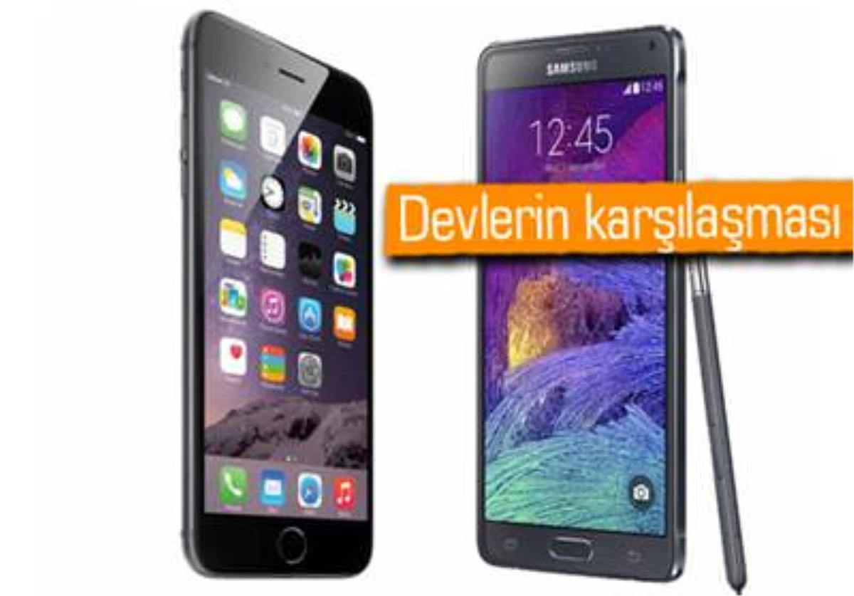 Galaxy Note 4 ile İphone 6 Plus Karşı Karşıya Geldi