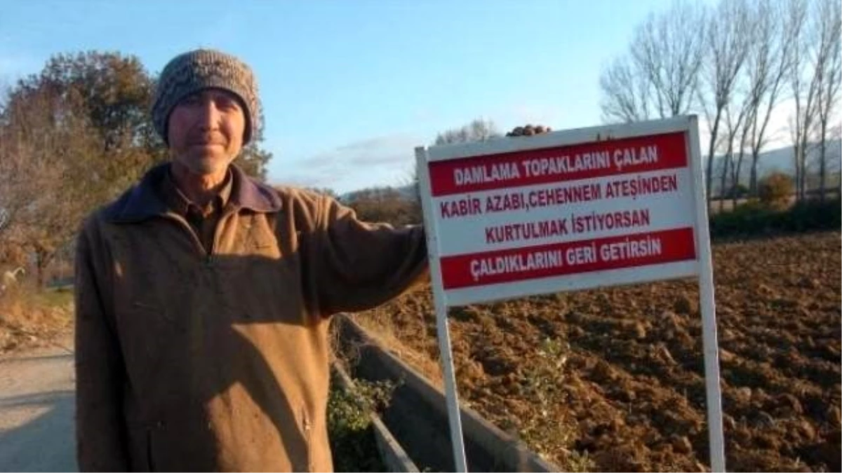 Sulama Sistemi Çalınan Köylüden Hırsıza Tabelalı Çağrı