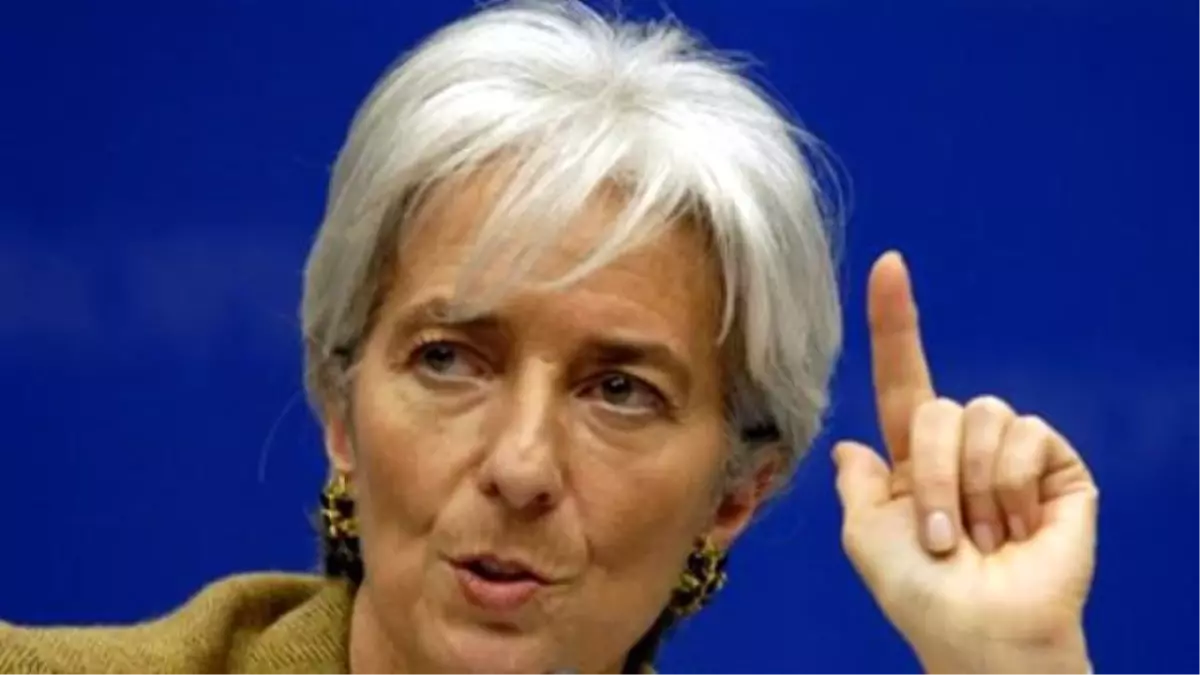 IMF Başkanı Lagarde Açıklaması