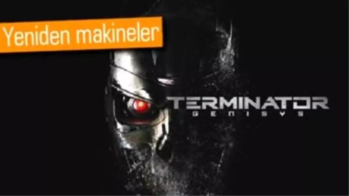 Terminator Genisys\'in İlk Fragmanı Geliyor