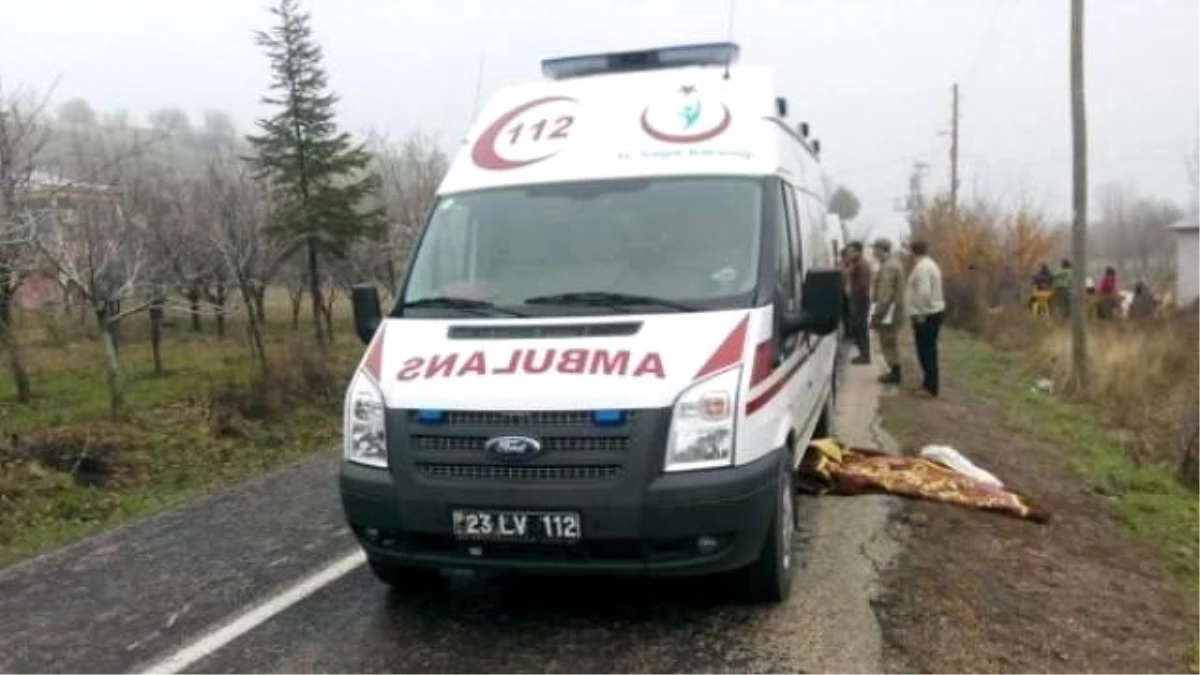 Elazığ\'da Hasta Eşine Gelen Ambulansın Altında Kalarak Öldü