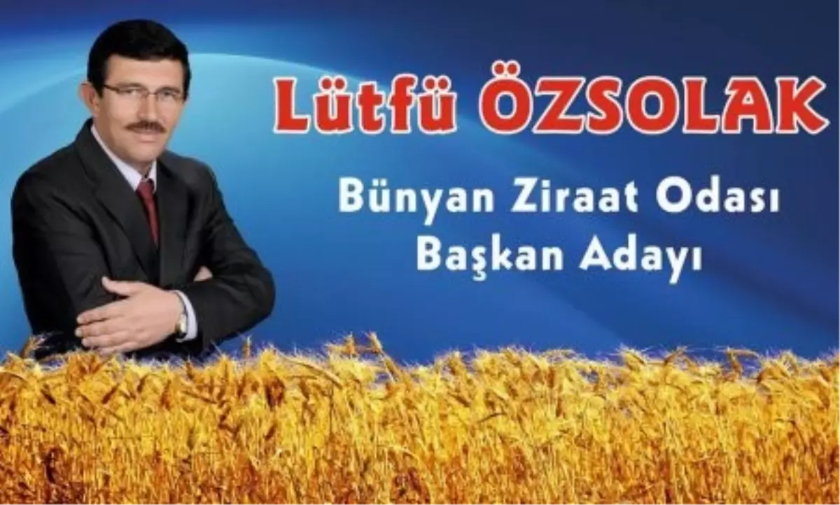 Lütfi Özsolak 26 Oy Alarak Bünyan Ziraat Odası Başkanı Oldu