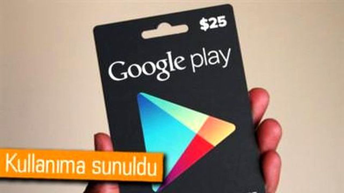 Google Play\'in Hediye Kartları Türkiye\'de