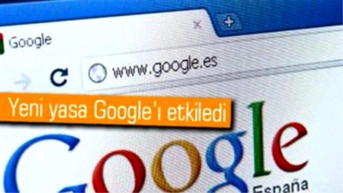 İspanya\'dan Çekilen Google\'dan Açıklama