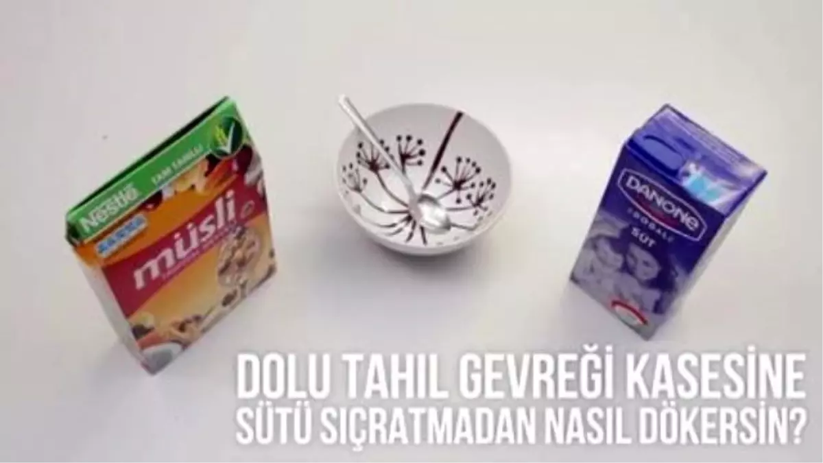 Püf Noktası - Dolu Tahıl Gevreği Kasesine Sütü Sıçratmadan Nasıl Dökersin?