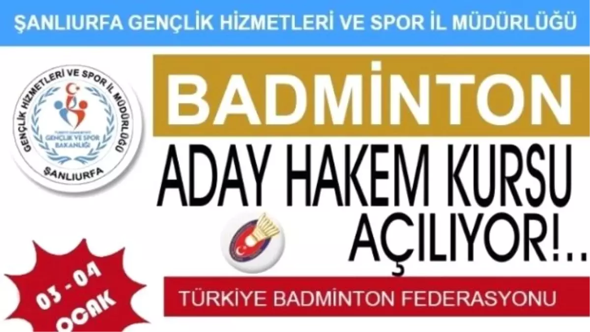 Şanlıurfa\'da Badminton Hakem Kursu Açılıyor