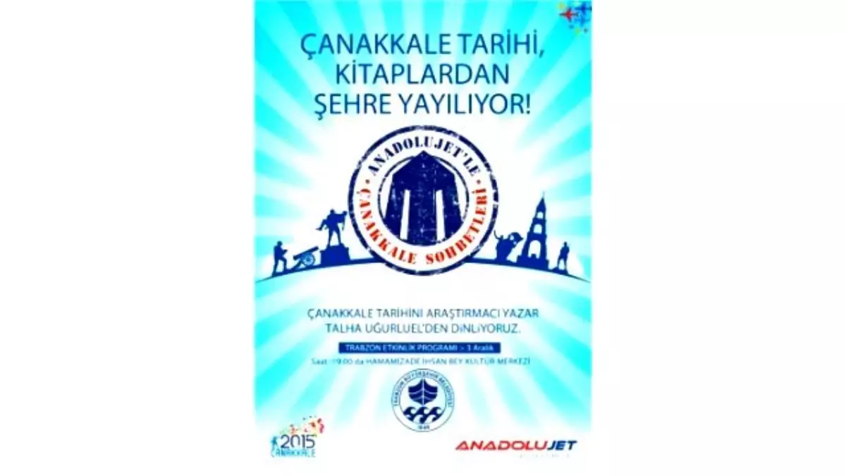 Anadolujet\'le Çanakkale Sohbetleri" Samsun\'a Geliyor