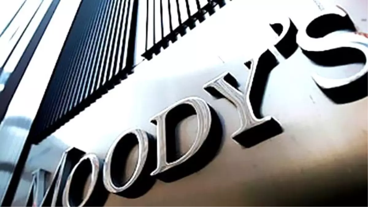 Moody\'s Türkiye\'ye İlişkin Değerlendirme Takvimini Açıkladı