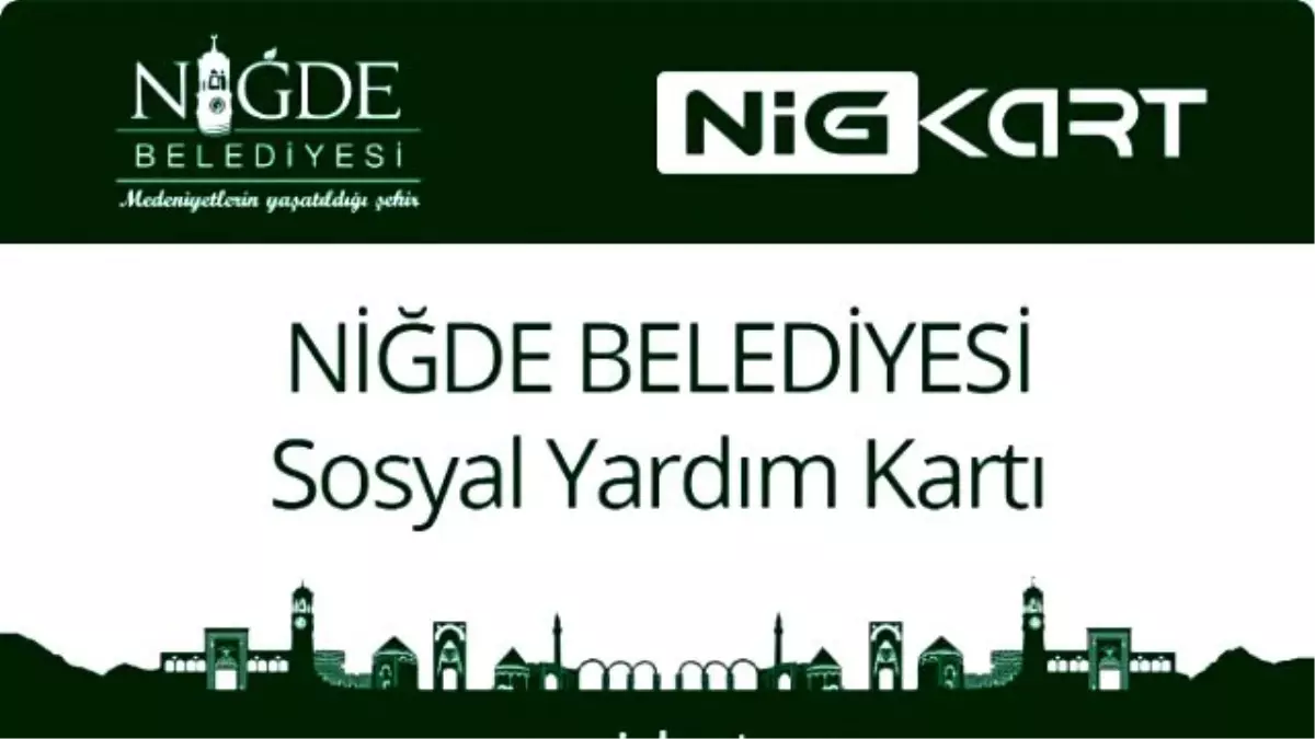 Niğde Belediyesinden Sosyal Kart Uygulaması