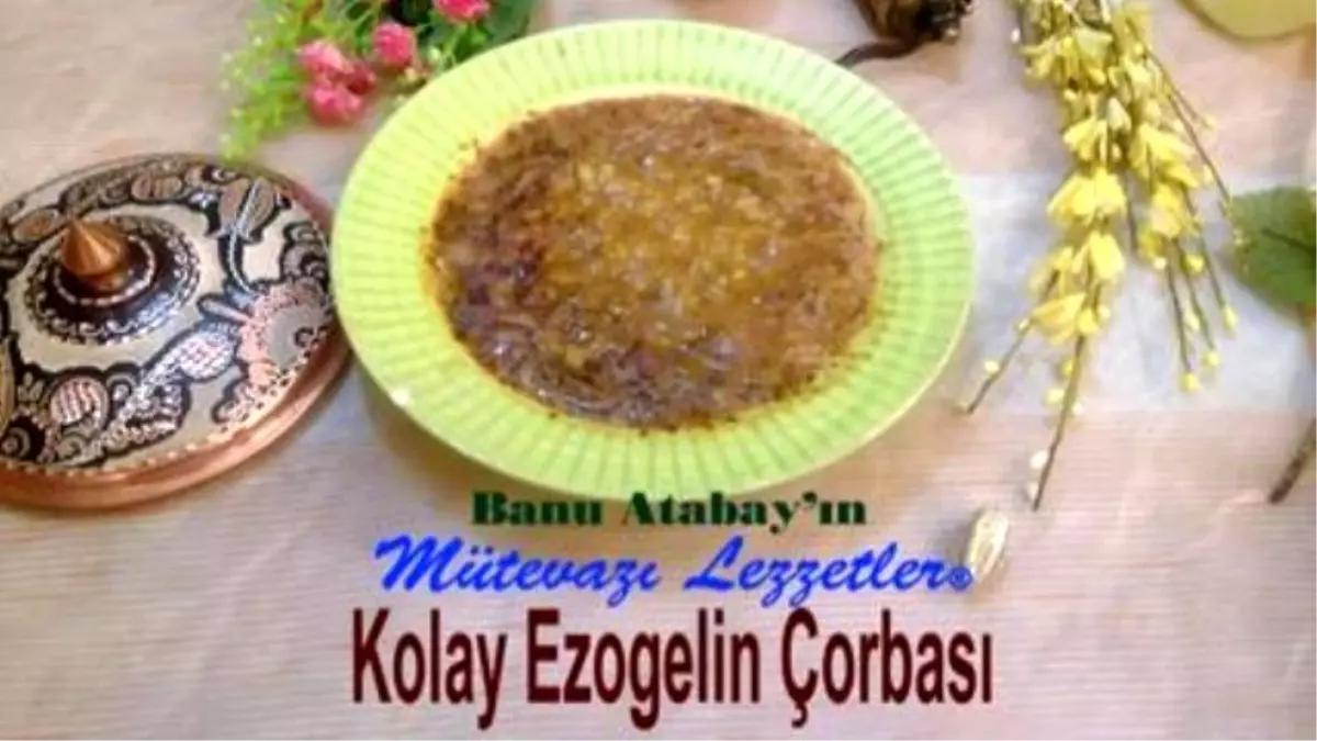 Kolay Ezogelin Çorbası