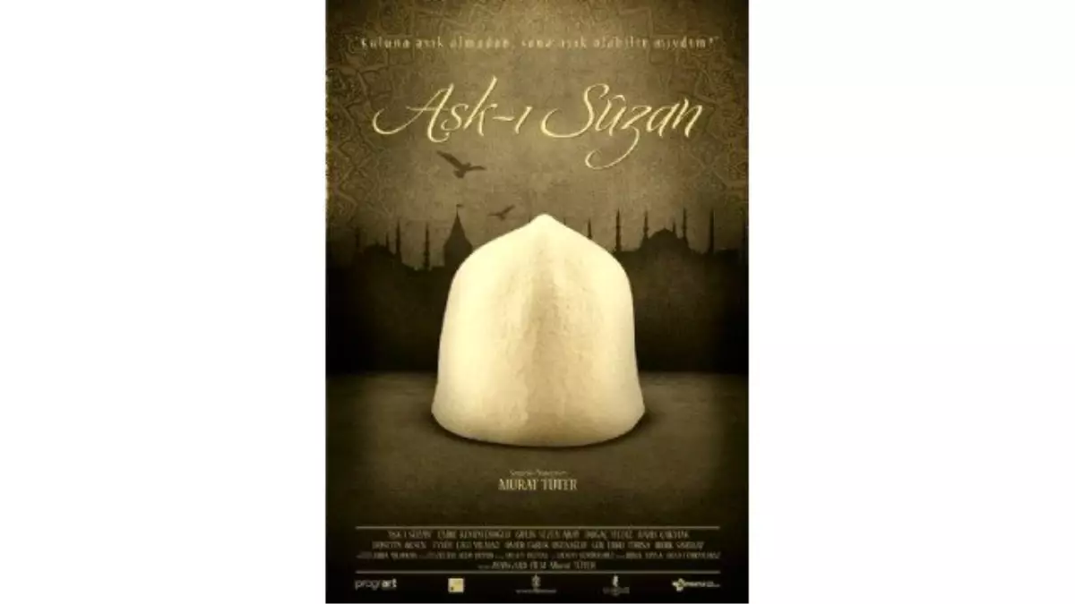 Aşk-ı Sûzan Filmi