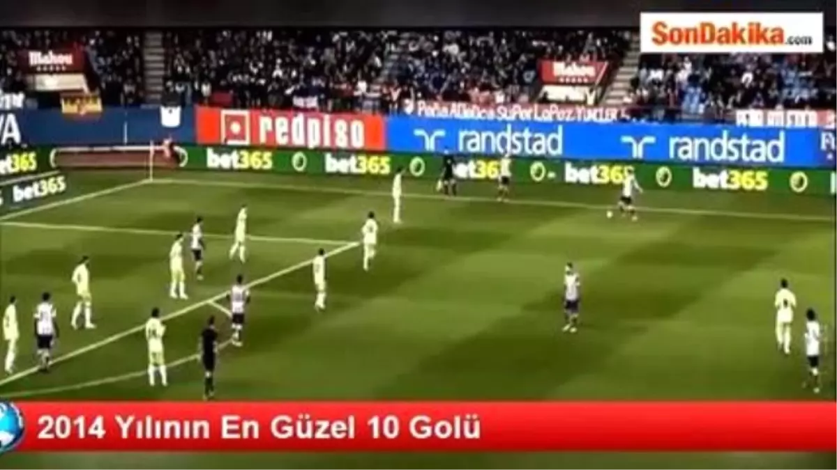 2014 Yılının En Güzel 10 Golü