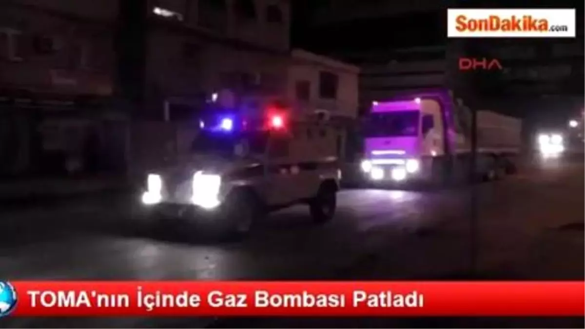 Toma\'nın İçinde Gaz Bombası Patladı