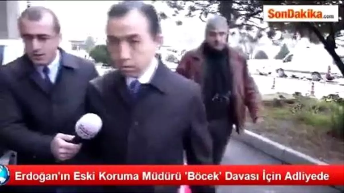 Böcek" Davası Salona Giriş Yasağıyla Başladı, İddianame Okunmadı