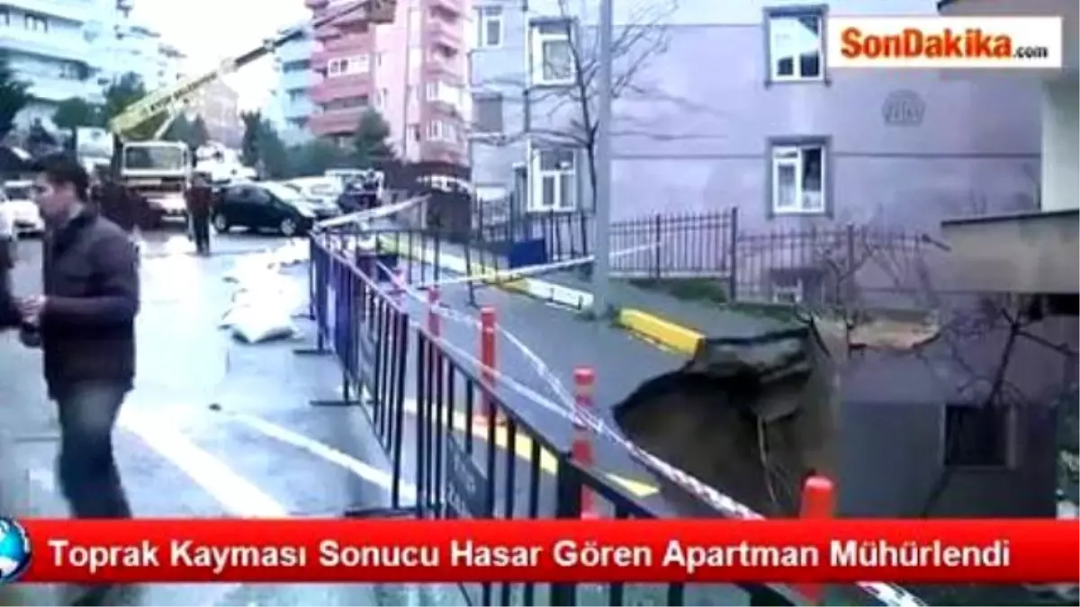 Toprak Kayması Sonucu Hasar Gören Apartman Mühürlendi