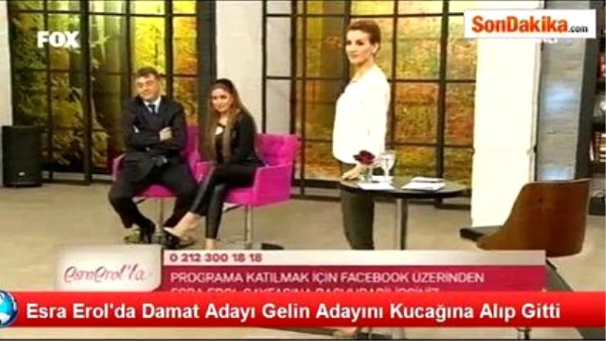 Esra Erol\'da Damat Adayı Gelin Adayını Kucağına Alıp Gitti