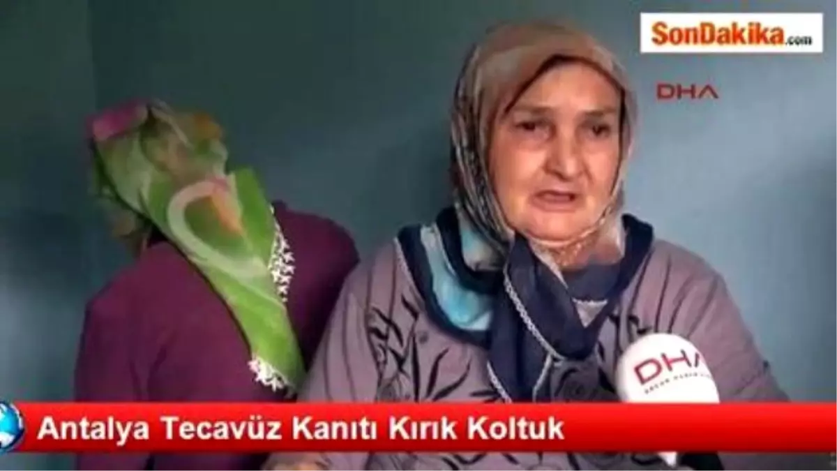 Tecavüz Kanıtı Kırık Koltuk