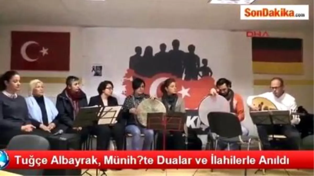 Tuğçe Albayrak, Münih?te Dualar ve İlahilerle Anıldı