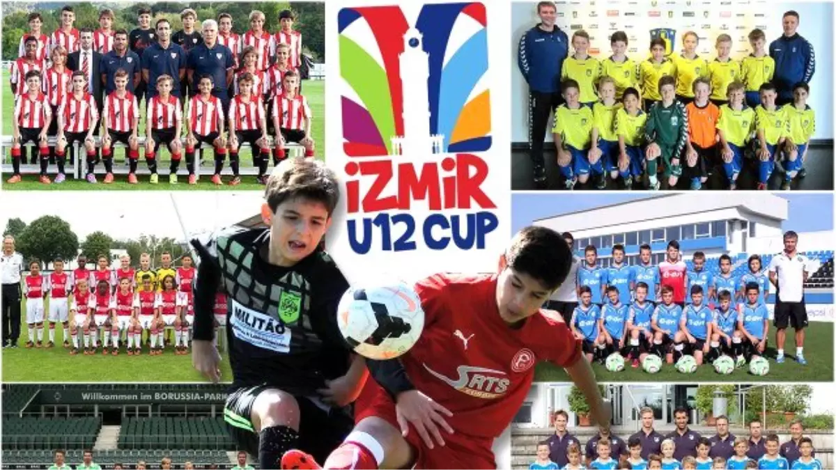 U12 İzmir Cup\'a Dünyaca Ünlü Kulüpler Katılacak