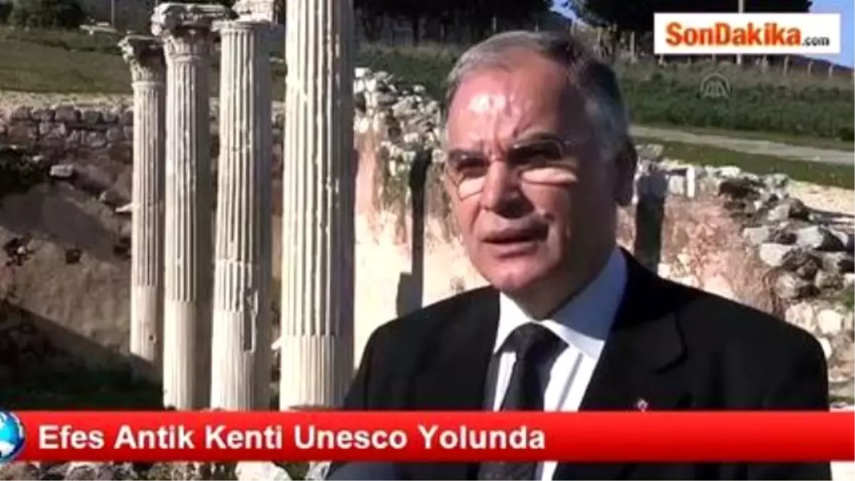 Efes Antik Kenti Unesco Yolunda