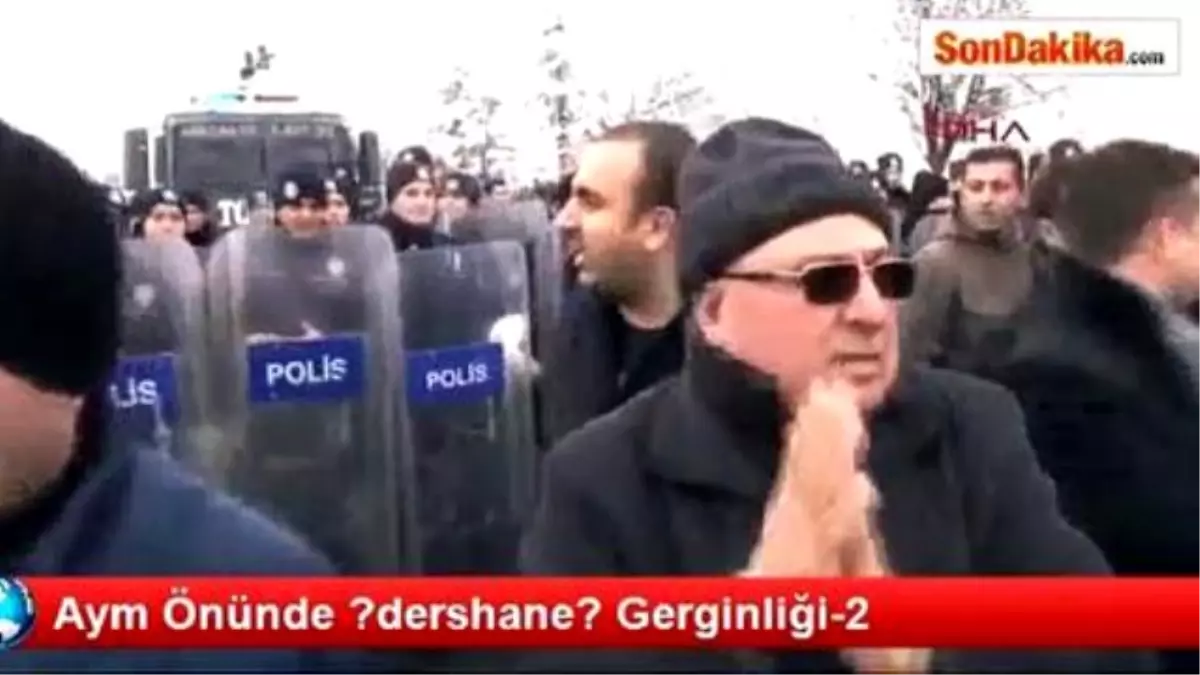 Aym Önünde ?dershane? Gerginliği-2