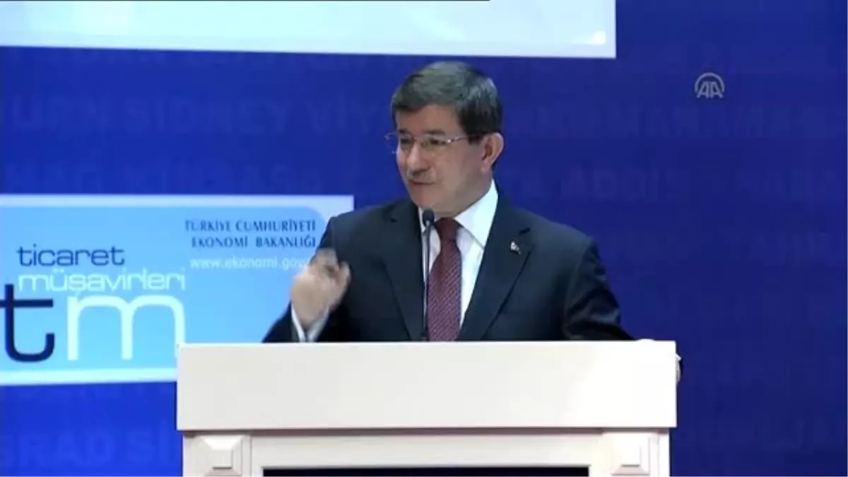 Davutoğlu: "Yepyeni Bir Misyon ve Vizyon ile Bulunduğunuz Ülkelere Bakmak Zorundasınız"