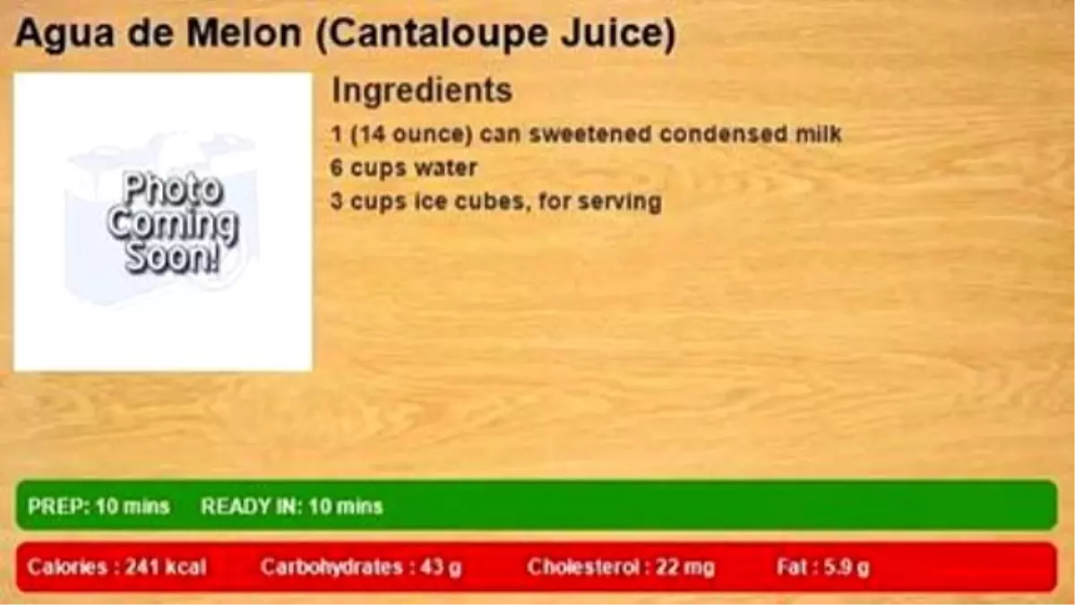 Agua de Melon (Cantaloupe Juice)