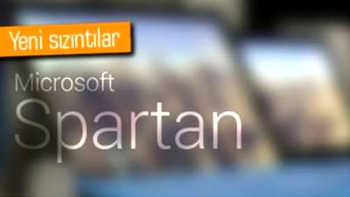 Microsoft\'un Yeni Tarayıcısı Spartan\'dan Sızıntı Görüntüler