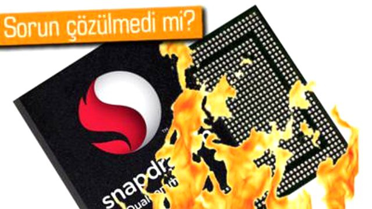 Rapor: Snapdragon 810\'da Isınma Sorunu Var, Üretim Ertelenebilir!