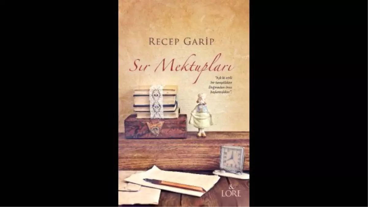 Recep Garip\'in \'Sır Mektupları\' Ortaya Çıktı