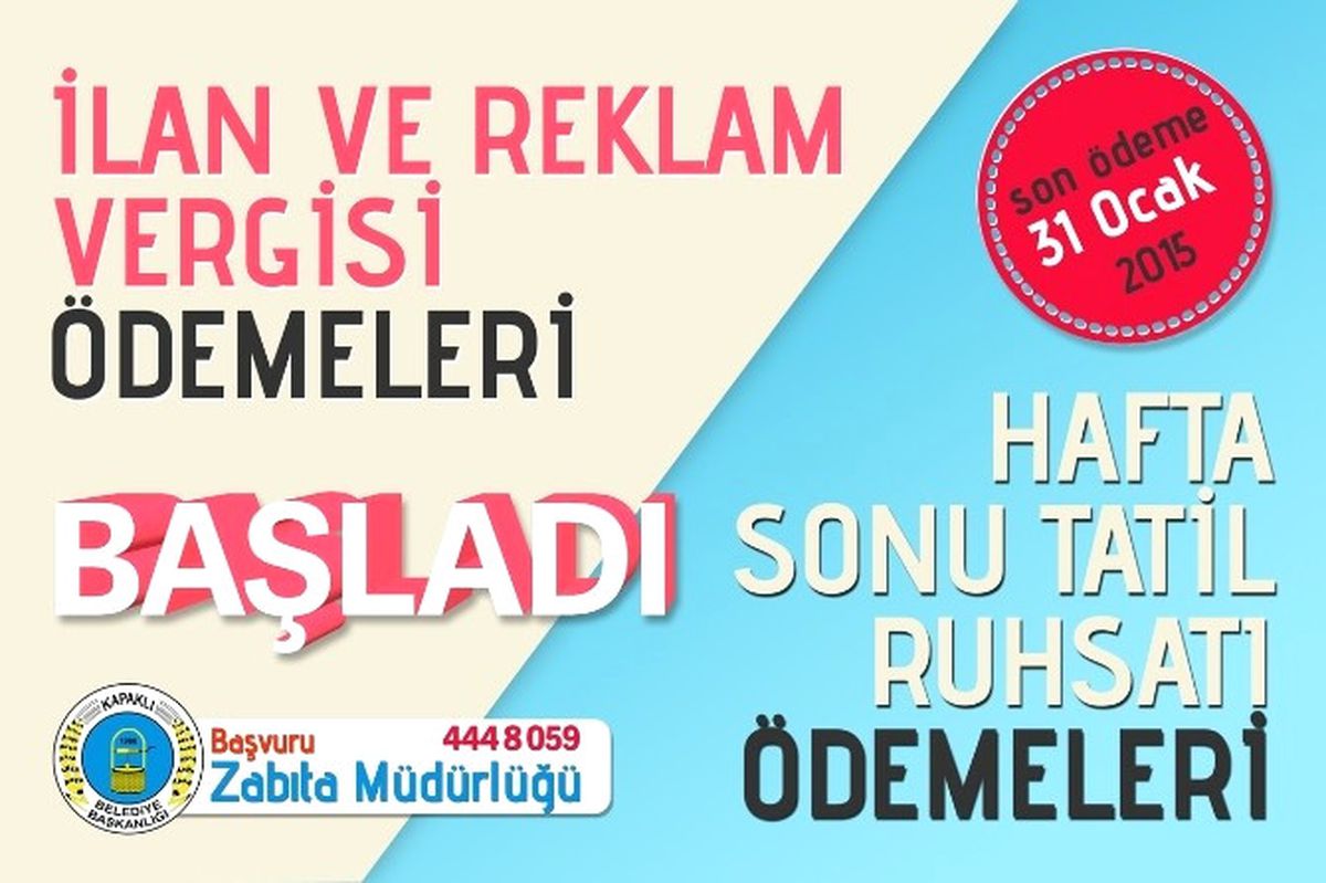 Kapaklı\'da Hafta Sonu Tatil Ruhsatı ve Reklam Vergisi Ödemeleri İçin Müracaatlar Başladı