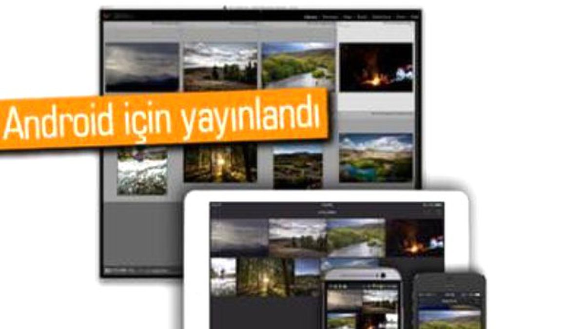 Adobe Lightroom, Android\'e Geldi