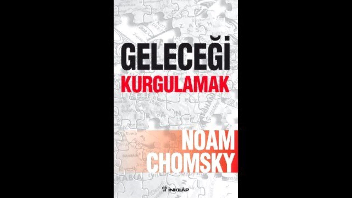 Noam Chomsky\'den Ezber Bozan Bir Gelecek Kurgusu