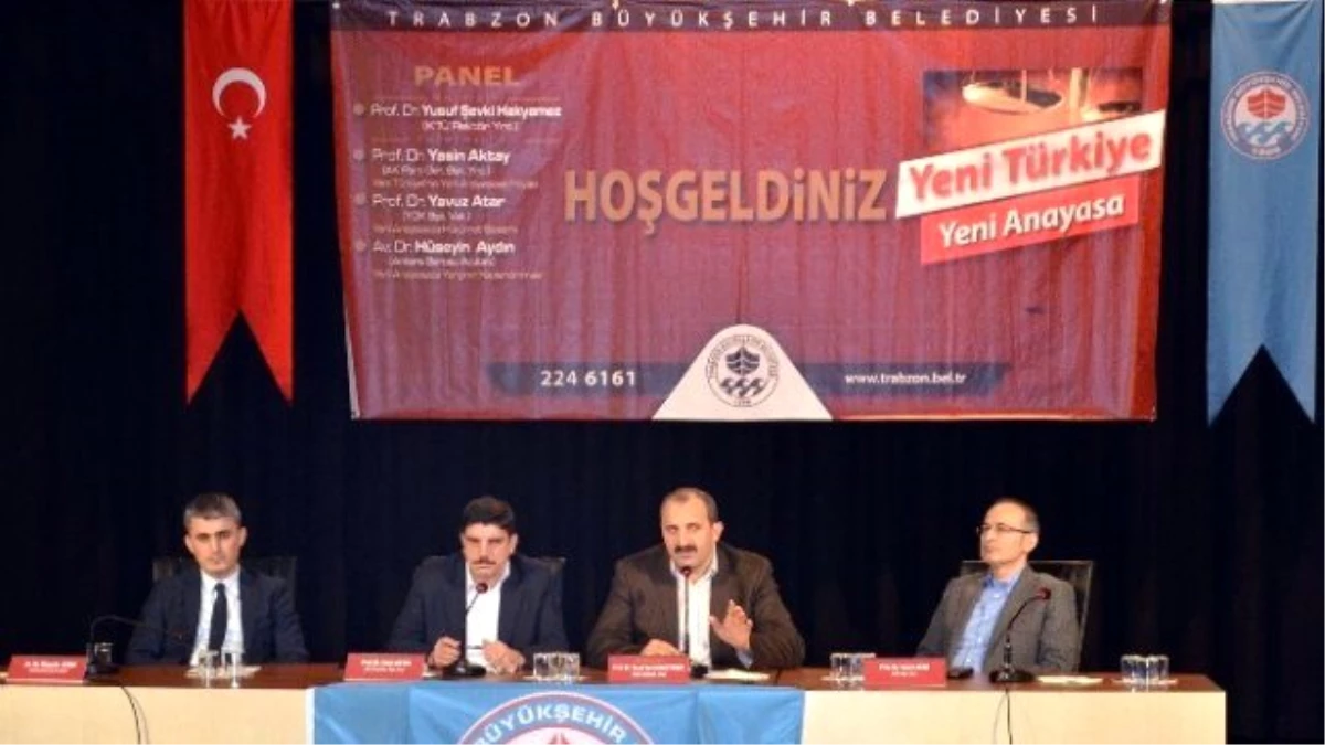 Yeni Türkiye Yeni Anayasa" Paneli