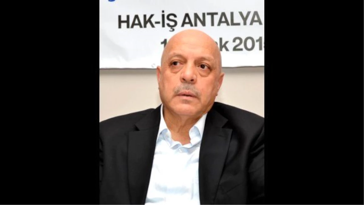Hak-İş Genel Başkanı Arslan: İş Kazaları Türkiye\'nin Ayıbıdır