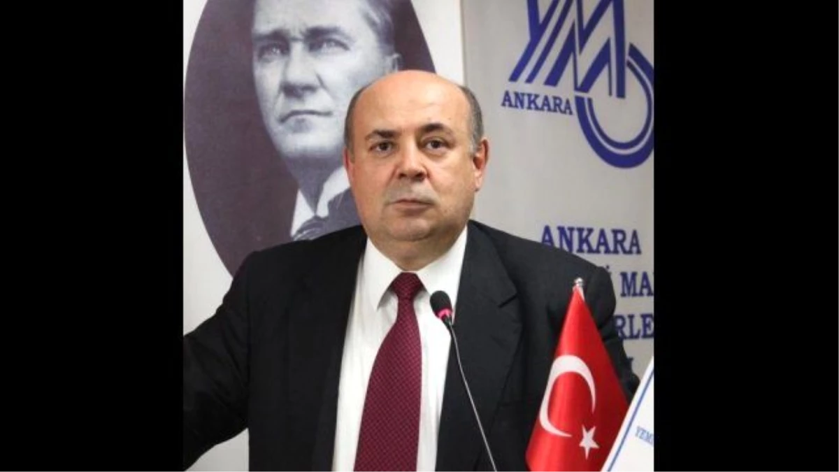 Ankara Ymm Oda Başkanı Başağaç Açıklaması