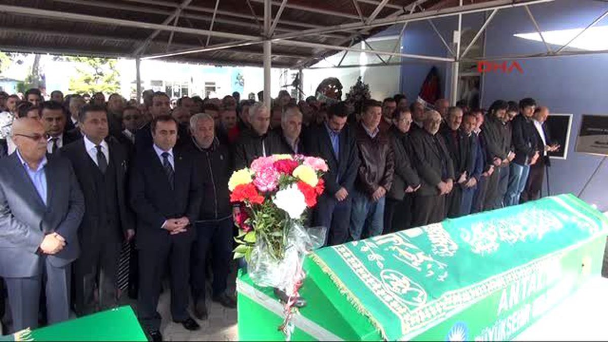 Antalya Turhan Son Yolculuğuna Uğurlandı