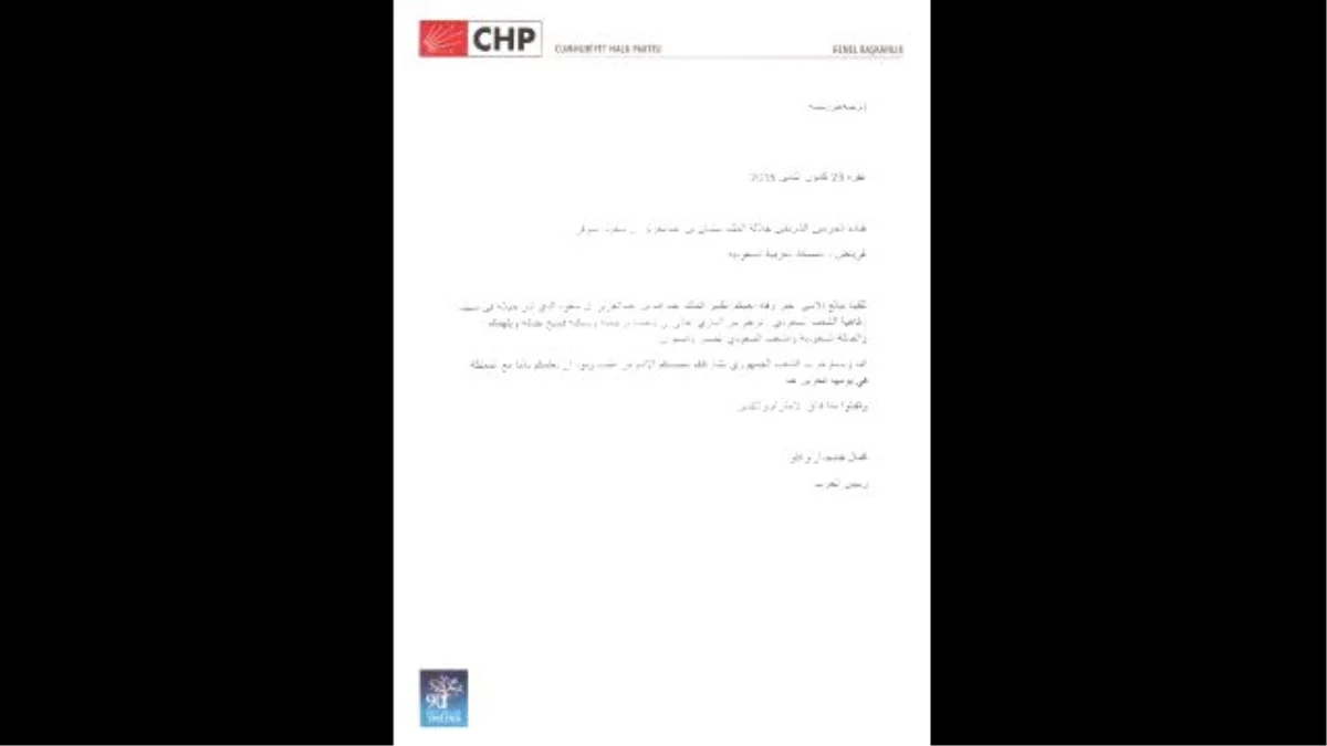 Kılıçdaroğlu\'ndan Suudi Arabistan Kralı İçin Arapça Taziye Mektubu