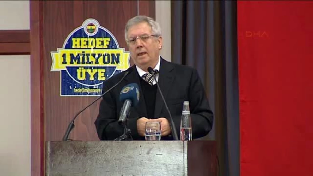 Fenerbahçe Kulübü Başkanı Aziz Yıldırım Doğudan Batıya, Kuzeyden Güneye Her Yer Fenerbahçe Olacak 2