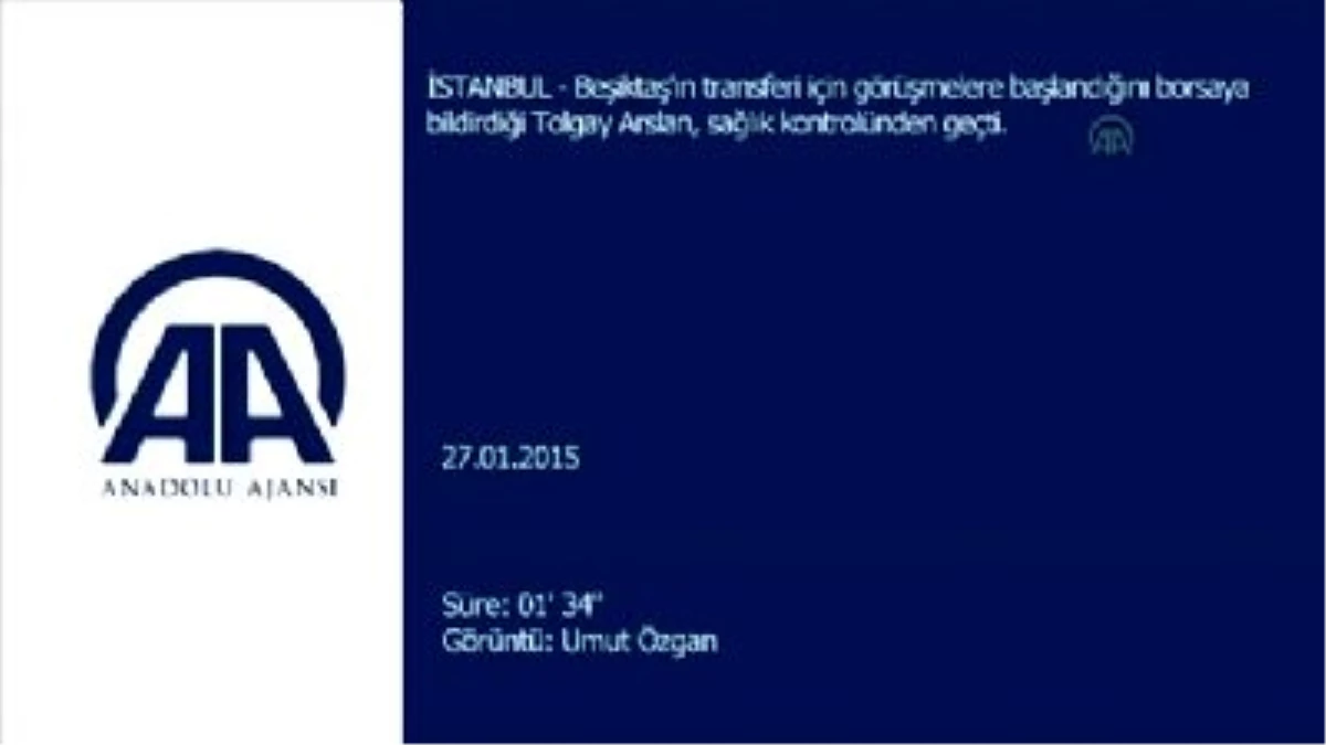 Beşiktaş, Tolgay Arslan\'ı Transfer Ettiğini KAP\'a Bildirdi