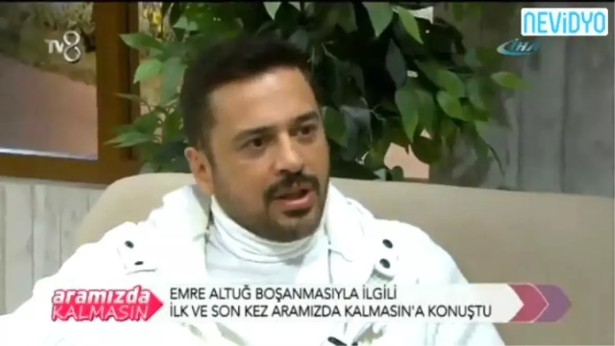 Emre Altuğ O Konuda İlk Kez Konuştu