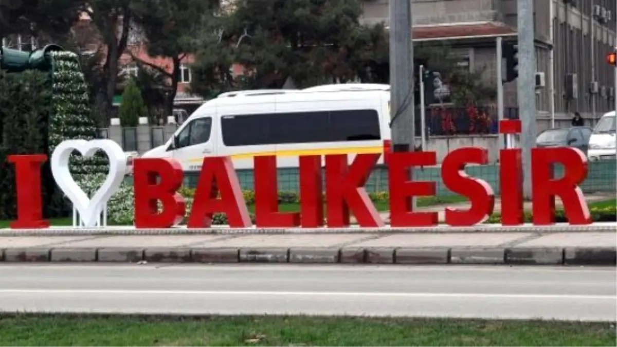 I Love Balıkesir\' Yazısındaki \'I\' Harfi Tepkiler Üzerine Kaldırıldı