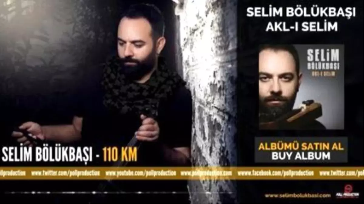 Selim Bölükbaşı - 110 Km.