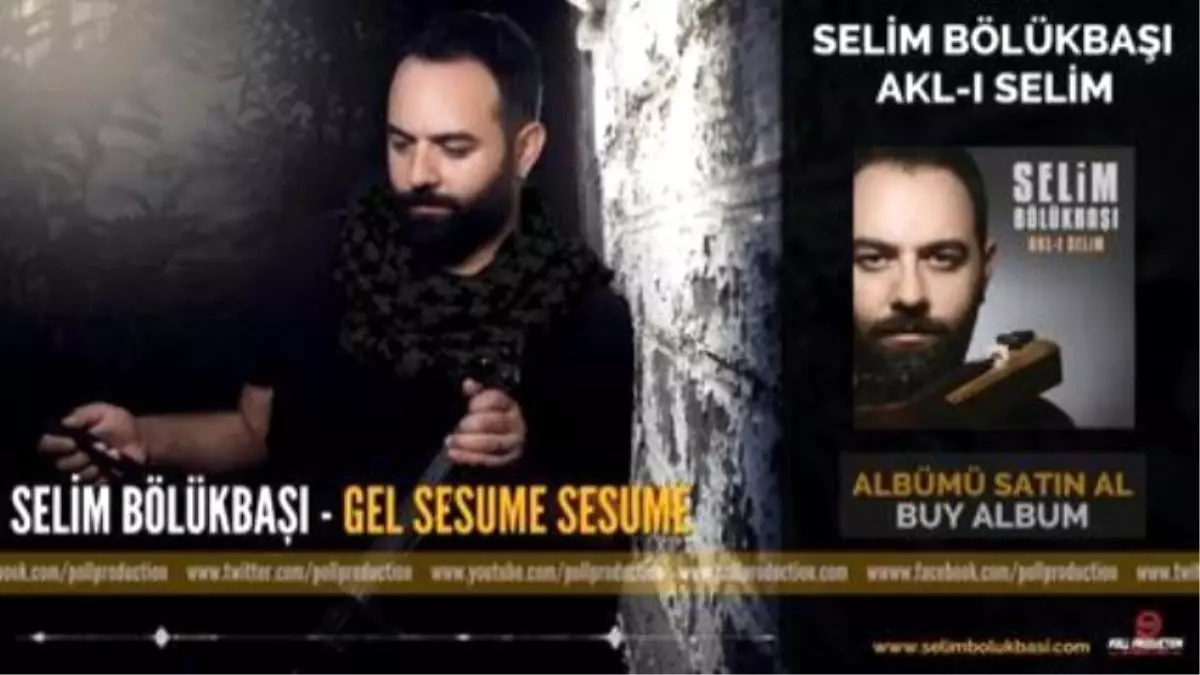 Selim Bölükbaşı - Gel Sesume Sesume