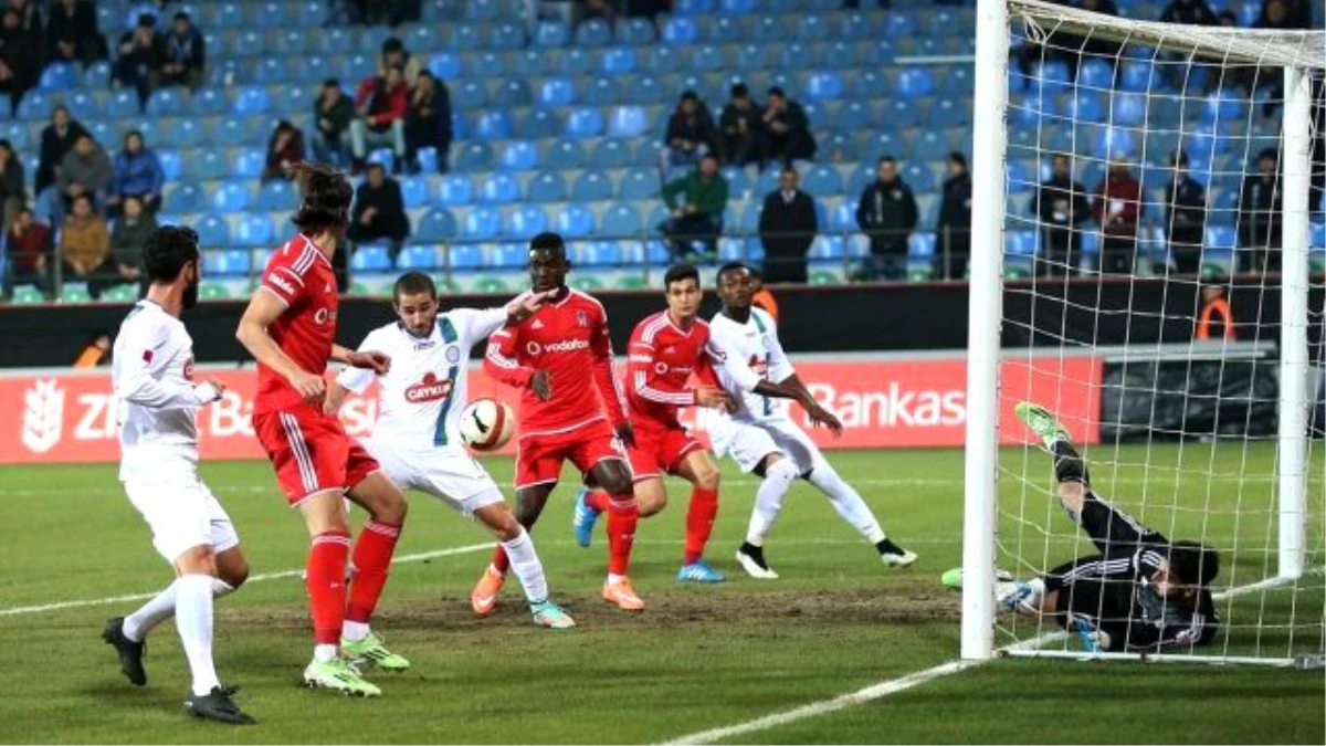 Beşiktaş ile Çaykur Rizespor 30. Maça Çıkıyor