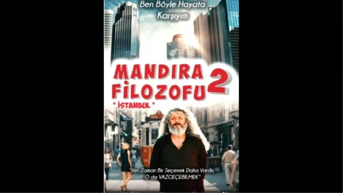 Mandıra Filozofu İstanbul Filmi