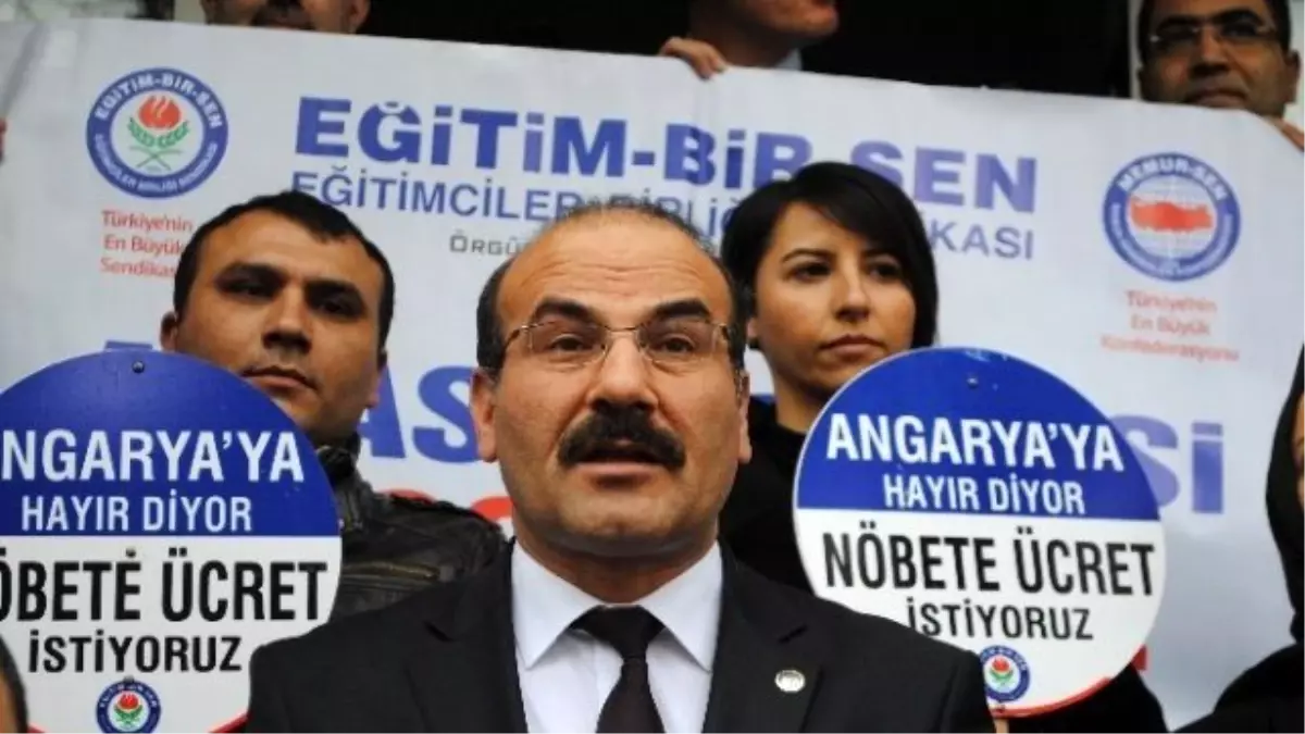 Eğitim Bir-sen Üyeleri Nöbete Ücret İstedi