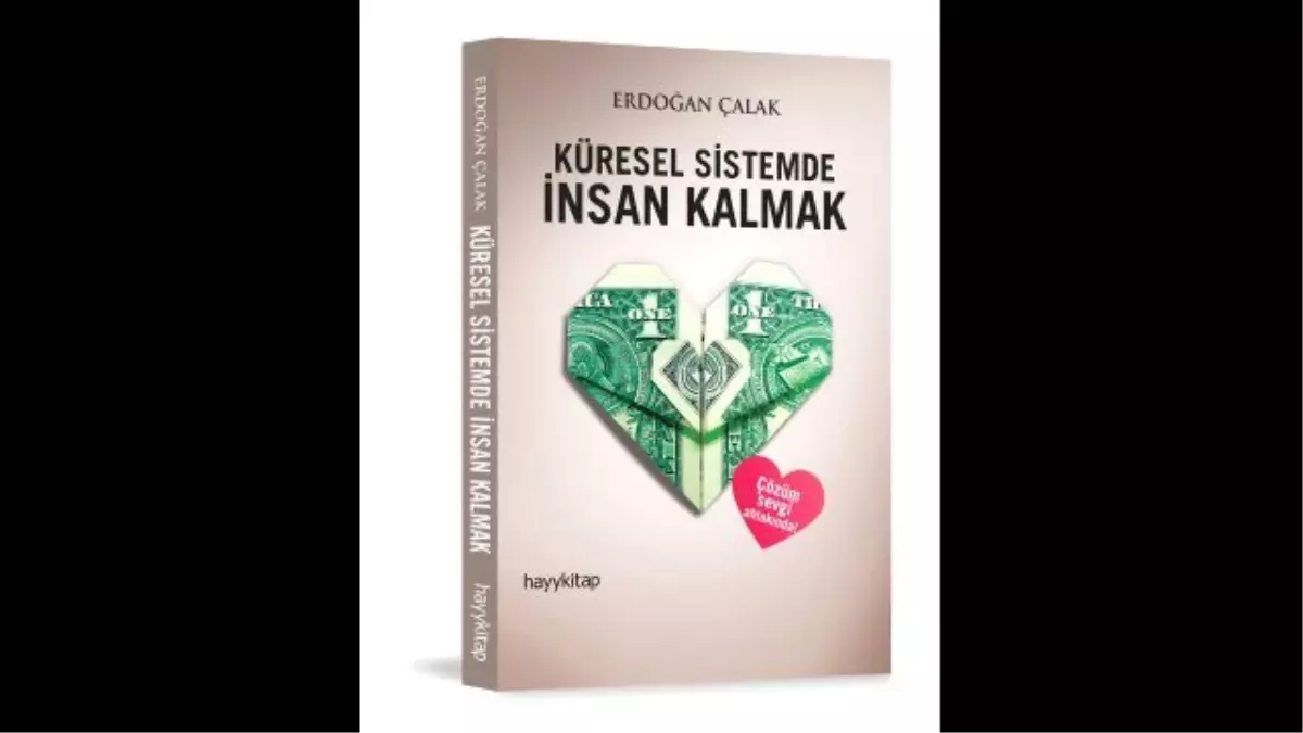 Küresel Sistemde İnsan Kalmak